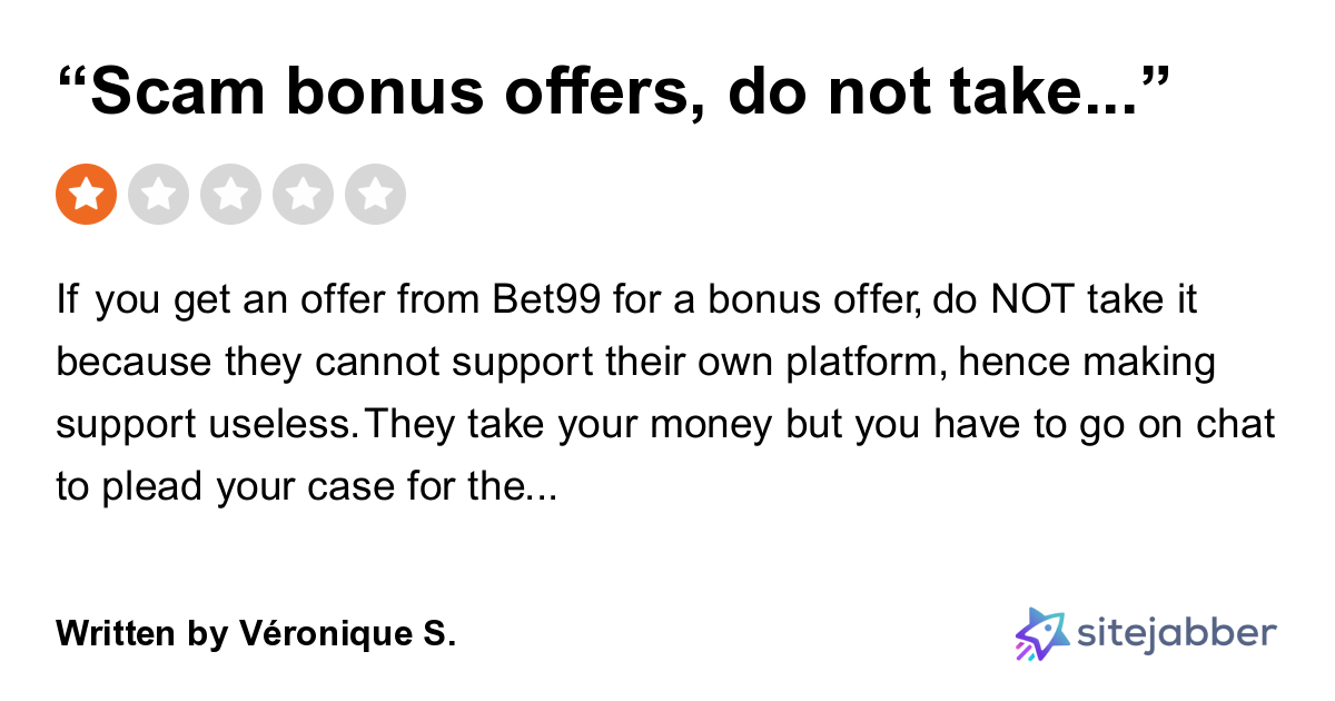1Star Review of Bet99 “Scam bonus offers, do not take the bait!”