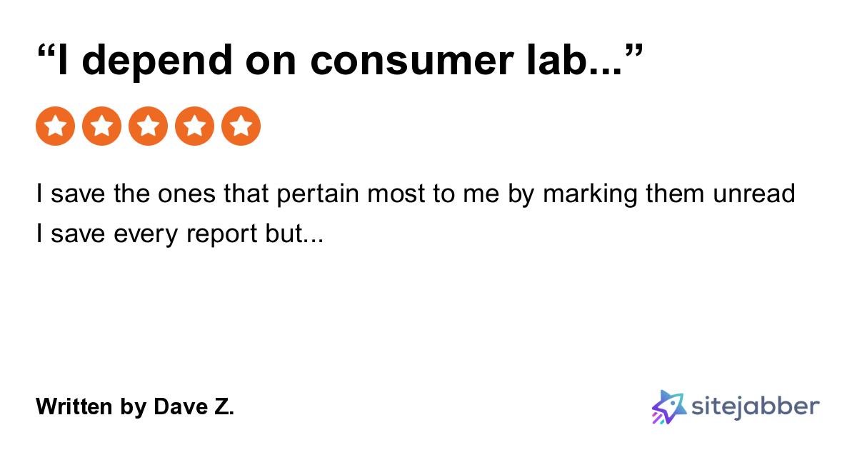 5Star Review of “I depend on Consumer Lab Reports”