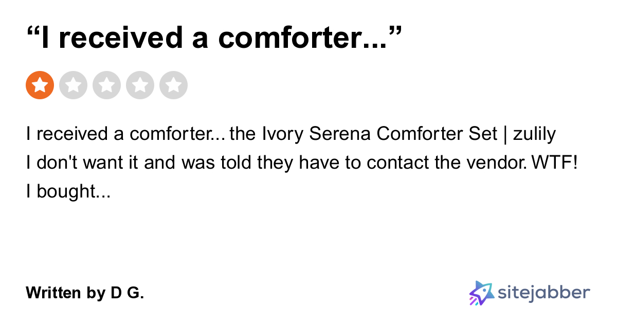 1Star Review of Zulily “I received a comforter...”