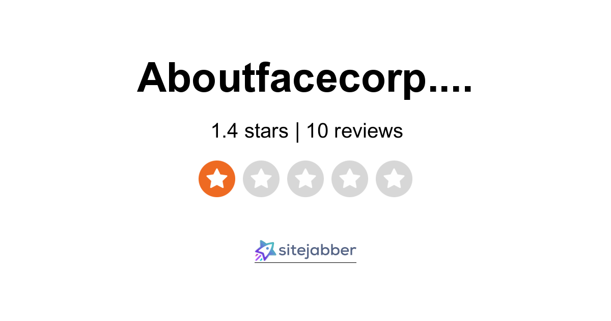 AboutFace Reviews - 10 Reviews of Aboutfacecorp.com | Sitejabber