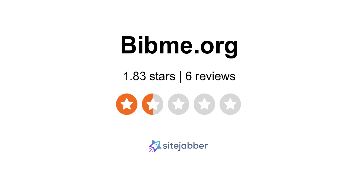 BibMe Reviews 6 Reviews of Bibme.org | Sitejabber