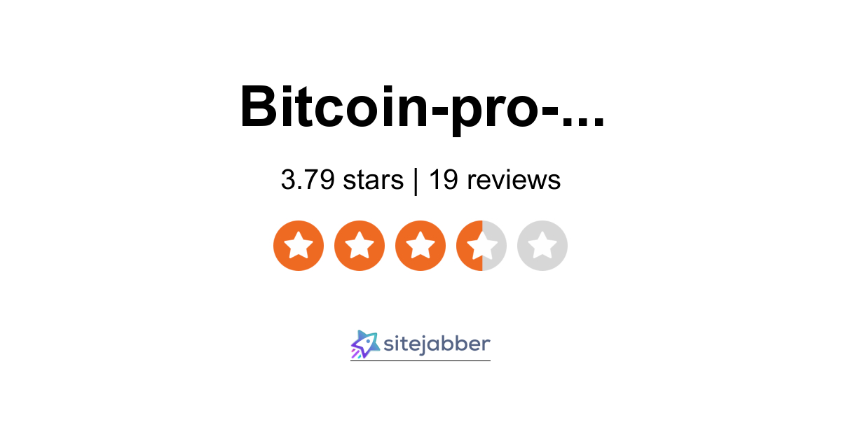 Bitcoin Pro Reviews - 21 Reviews of Bitcoin-pro-official.com | Sitejabber