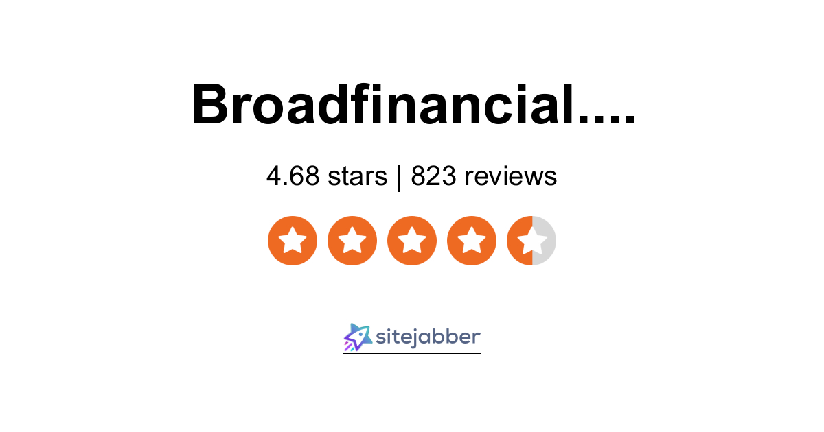 Broad Financial Reviews - 782 Reviews of Broadfinancial.com ...
