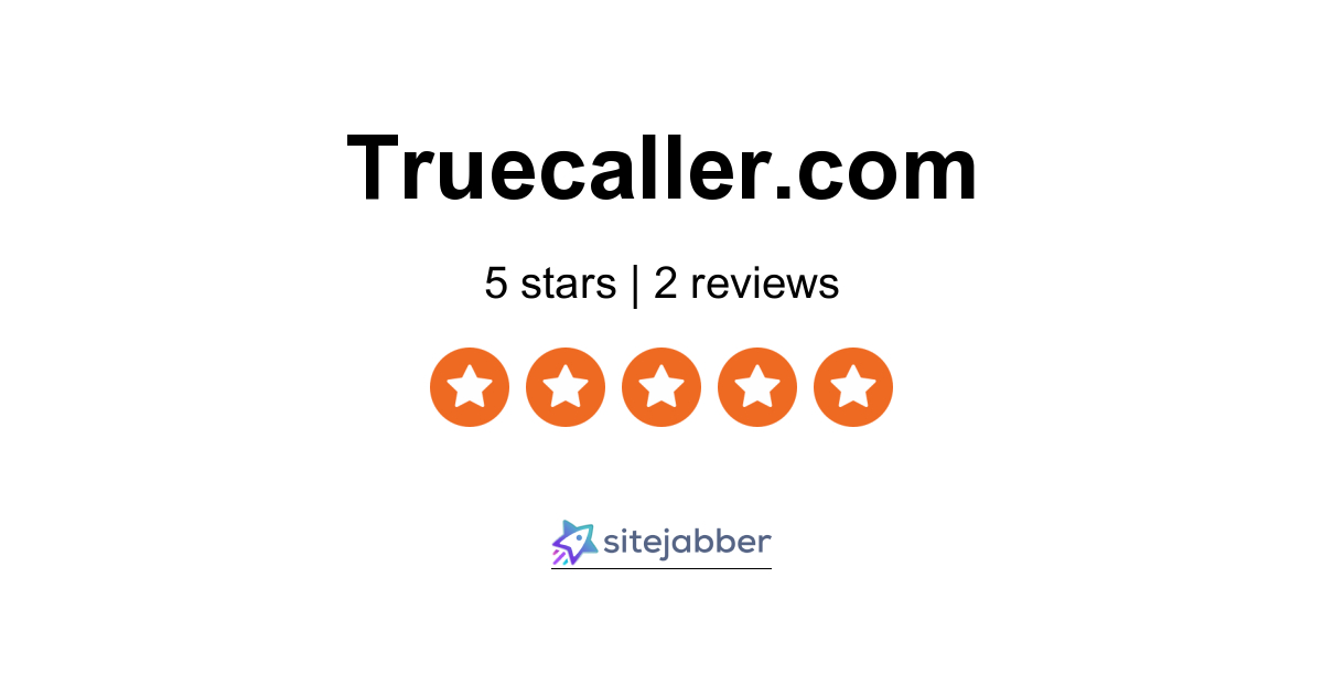 Truecaller Reviews 2 Reviews of Sitejabber