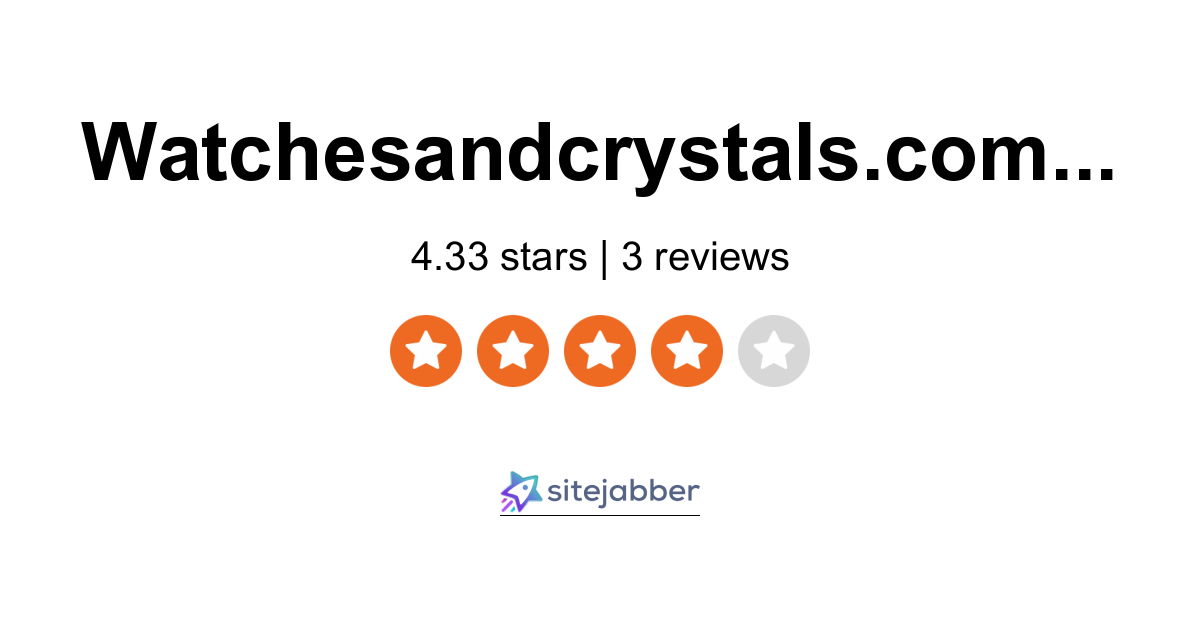 Watches & Crystals Reviews - 1.0 Stars