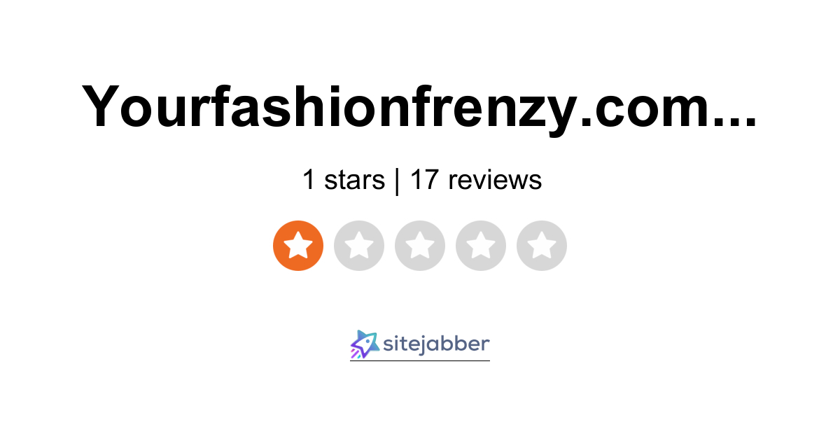 YourFashionFrenzy Reviews - 17 Reviews of Yourfashionfrenzy.com